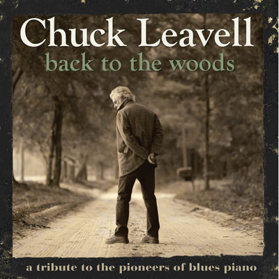 Chuck Leavell – Back To The Woods