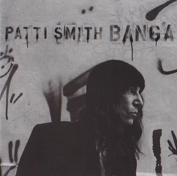 Patti Smith – Banga