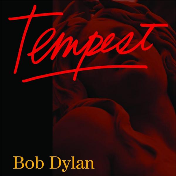 Bob Dylan – Tempest